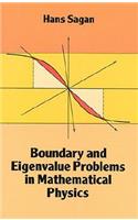 Boundary and Eigenvalue Problems in Mathematical Physics