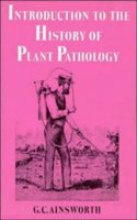 Introduction to the History of Plant Pathology