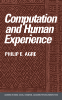 Computation and Human Experience