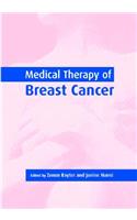 Medical Therapy of Breast Cancer