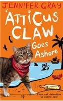 Atticus Claw Goes Ashore