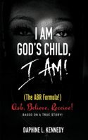 I Am God's Child, I Am!