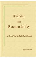 Respect and Responsibility