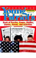 Young Patriot's Book of Puzzles, Games, Riddles, Stories, Poems, and Activit