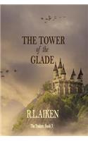 The Tower of the Glade