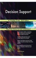 Decision Support A Complete Guide - 2019 Edition