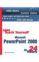 Sams Teach Yourself Microsoft PowerPoint 2000 in 24 Hours: (Sams Teach Yourself)