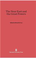 The Near East and the Great Powers