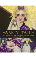 Fancy Tails
