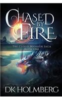 Chased by Fire