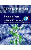 Imagine a New Economy