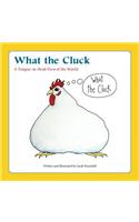What the Cluck