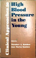 Clinical Approaches to High Blood Pressure