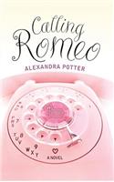 Calling Romeo