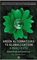 Green Alternatives to Globalisation