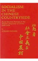 Socialism in the Chinese Countryside: Rural Societal Policies in the People's Republic of China 1949-1979