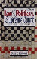 Law and Politics in the Supreme Court: Cases and Readings: Cases and Readings