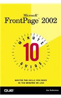 10 Minute Guide to Microsoft FrontPage 2002