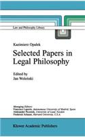 Kazimierz Opałek Selected Papers in Legal Philosophy