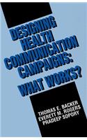 Designing Health Communication Campaigns