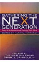 Gathering the Next Generation