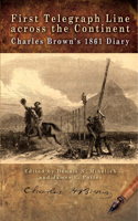 First Telegraph Line Across the Continent