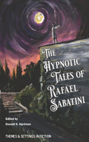 Hypnotic Tales of Rafael Sabatini