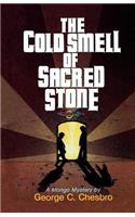 Cold Smell of Sacred Stone