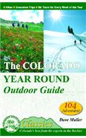 Colorado Year Round Outdoor Guide