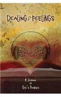 Dealing with Feelings, A Journal of God's Promises