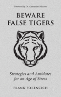 Beware False Tigers