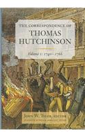 Correspondence of Thomas Hutchinson