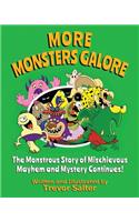 More Monsters Galore