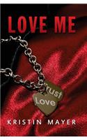 Love Me