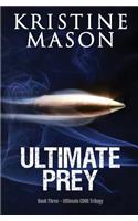 Ultimate Prey (Book 3 Ultimate CORE)