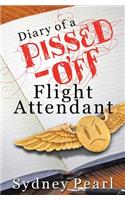 Diary of A Pissed Off Flight Attendant