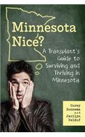 Transplant's Guide to Surviving and Thriving in Minnesota