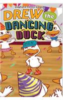 Drew the Dancing Duck