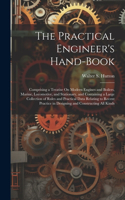 Practical Engineer's Hand-Book