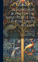 Ausgewählte Schriften des Aristoteles, I. Die Poetik, Zweite Auflage