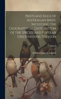 Nests and Eggs of Australian Birds, Including the Geographical Distribution of the Species and Popular Observations Thereon; Volume 1