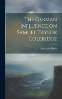 German Influence on Samuel Taylor Coleridge