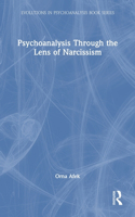 Psychoanalysis Through the Lens of Narcissism