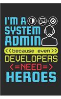 I Became A Systems Admin Because Even Developers Need Heroes