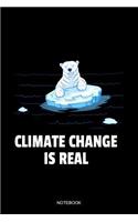 Climate Change Is Real Notebook