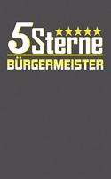 5 Sterne Bürgermeister