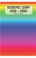 Academic Diary 2019 - 2020 Week to a Page: Academic diary for the Student or Teacher/Lecturer/Tutor with added extras in Diary - Rainbow Chakras Cover