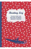 Boating Log Trip Log Record Journal & Memory Keeper: Boat Diary w/ Many Extras, Expense Tracking for your USA Powerboat Family Tours