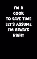 Cook Notebook - Cook Diary - Cook Journal - Funny Gift for Cook