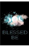 Blessed Be